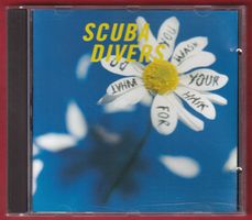 Scuba Divers - What Do You Wash Your Hair For (CD) (CH-Rock)